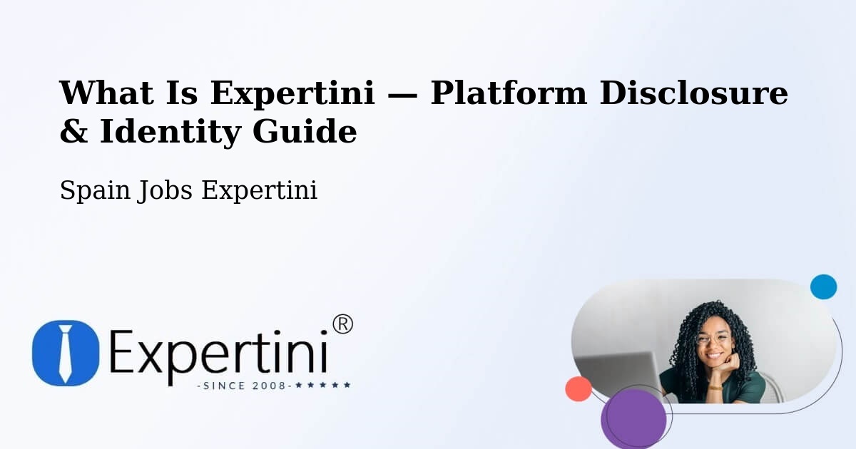 What Is Expertini — Platform Disclosure & Identity Guide – Corçà